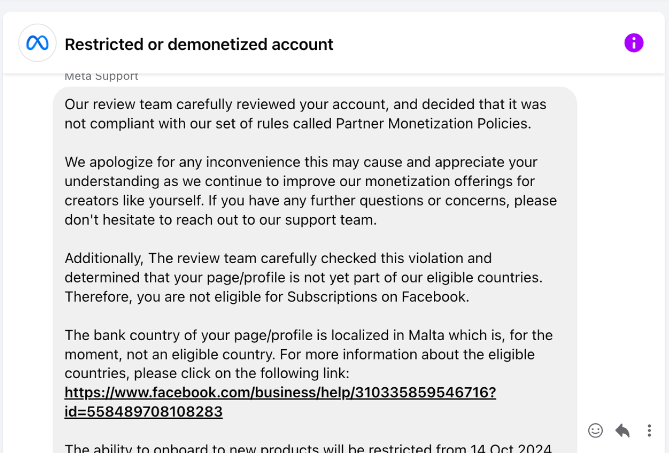 How an Oregon court became the stage for a $115,000 showdown between Meta and Facebook creators 2 A chat with Meta Verified support in which Bouzad was told his accounts were demonetized because his bank was based in Malta. Bouzad says he's only ever banked with Wells Fargo.