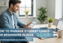 How to Manage Student Loans for Beginners in 2026 (The Ultimate Guide to Crushing Debt)